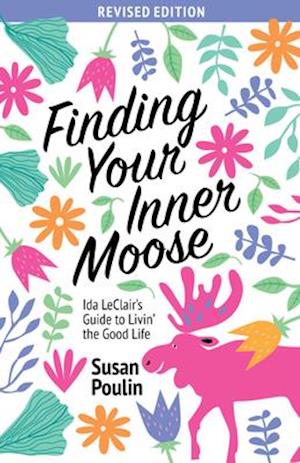 Finding Your Inner Moose