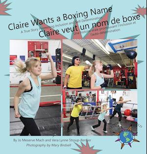 Claire Wants a Boxing Name/Claire veut un nom de boxe