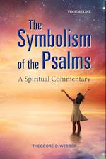 The Symbolism of the Psalms, Vol. 1