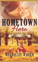 Hometown Hero: Sweet contemporary Christian romance 