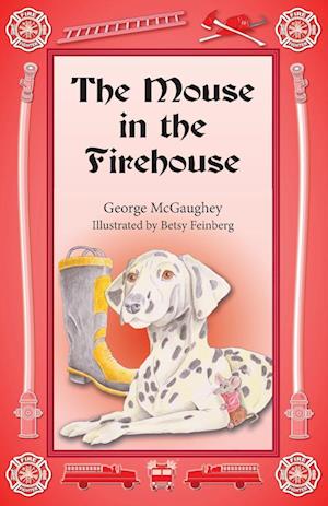 The Mouse in the Firehouse