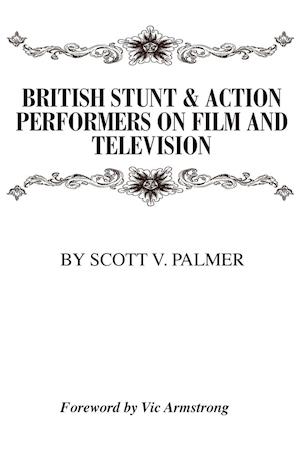 British Stunt & Action Performers On Film & Television