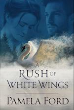 A Rush of White Wings