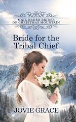 Bride for the Tribal Chief 