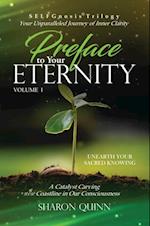 Preface to Your Eternity: Unearth Your Sacred Knowing