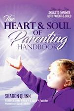 Heart & Soul of Parenting Handbook