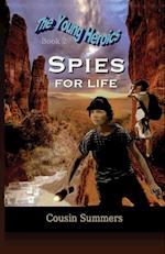 Spies for Life