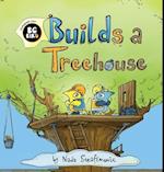 BG Bird Builds A Treehouse 