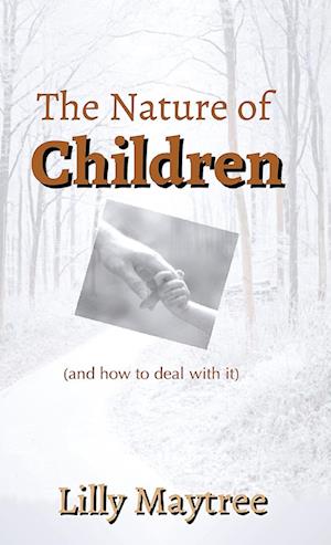 The Nature of Children