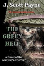 The Green Hell: A Novel of World War II 