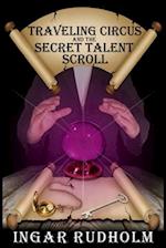 Traveling Circus and the Secret Talent Scroll: Young Adult Fantasy 