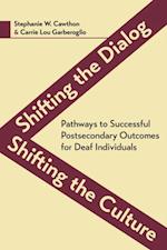 Shifting the Dialog, Shifting the Culture