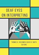 Deaf Eyes on Interpreting