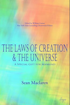 The Laws of Creation and the Universe