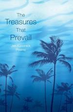 The Treasures That Prevail