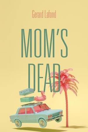 Mom's Dead