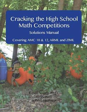 Cracking the High School Math Competitions Solutions Manual