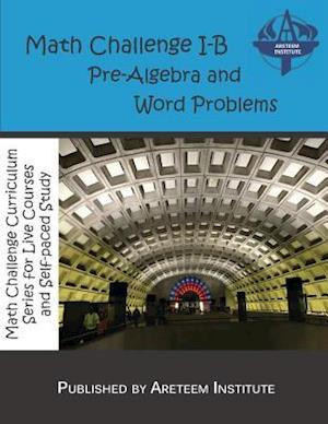 Math Challenge I-B Pre-Algebra and Word Problems
