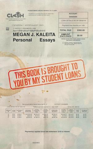 This Book is Brought to You by My Student Loans