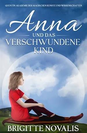 Anna und das verschwundene Kind