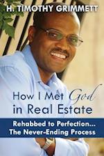How I Met God in Real Estate