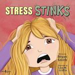 Stress Stinks