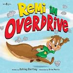 Remi in Overdrive