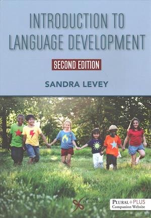 Introduction to Language Development, Second Edition