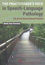 The Practitioner's Path in Speech-Language Pathology