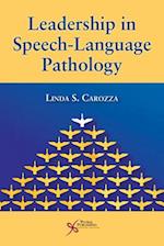 Leadership in Speech-Language Pathology