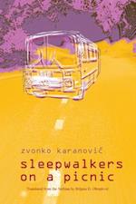 Sleepwalkers on a Picnic