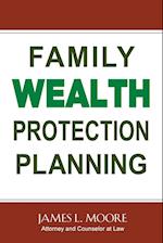Family Wealth Protection Planning