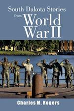 South Dakota Stories from World War II 