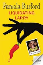 Liquidating Larry 
