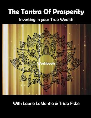 The Tantra of Prosperity Workbook