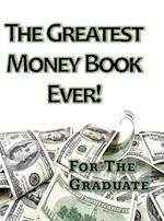 The Greatest Money Book Ever!