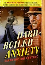 Hard-Boiled Anxiety