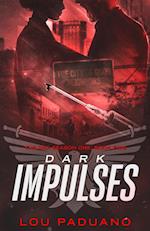 Dark Impulses: DSA Season One, Book Five 