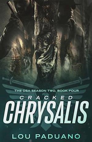 Cracked Chrysalis