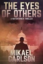The Eyes of Others: A Watchtower Thriller 