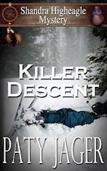 Killer Descent: Shandra Higheagle Mystery 
