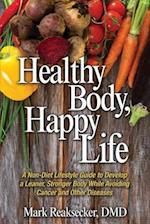 Healthy Body, Happy Life