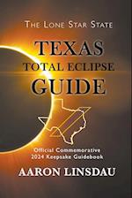 Texas Total Eclipse Guide