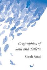 Geographies of Soul and Taffeta