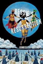 Bessie's Resurrection