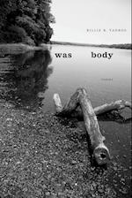 Was Body