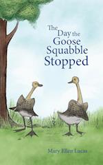 The Day the Goose Squabble Stopped