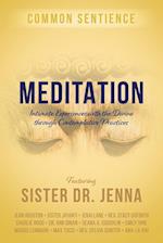Meditation: Intimate Experieces with the Divine through Contemplative Practices 