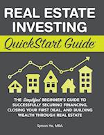 Real Estate Investing QuickStart Guide