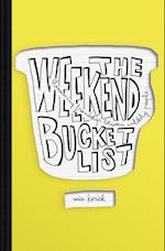 The Weekend Bucket List